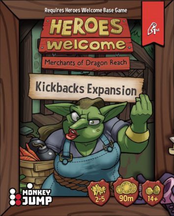 HEROES WELCOME: KICKBACKS EXPANSION