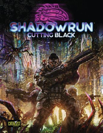 SHADOWRUN CUTTING BLACK (6TH EDITION)