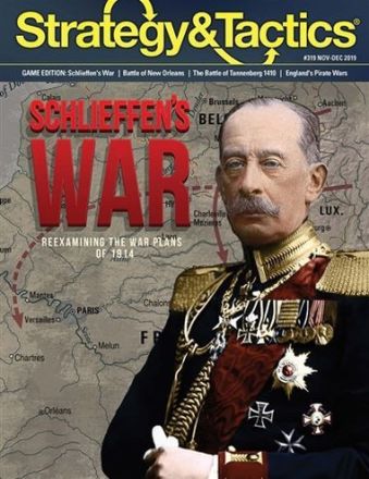 S&T 319: SCHLIEFFEN`S WAR