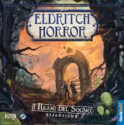 ELDRITCH HORROR: REAMI DEL SOGNO