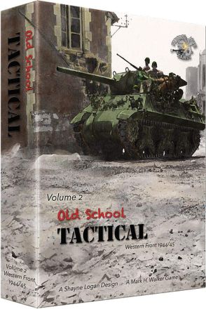 OLD SCHOOL TACTICAL VOL. II: WEST FRONT