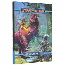 starfinder: I MONDI DEL PATTO