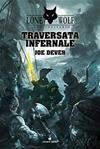 LUPO SOLITARIO 2 - TRAVERSATA INFERNALE