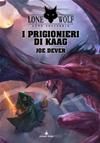 LUPO SOLITARIO 14 I PRIGIONIERI DI KAAG