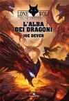 LUPO SOLITARIO 18 L'ALBA DEI DRAGONI
