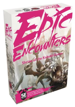 EPIC ENCOUNTERS: SHRINE OF THE KOBOLD Q.