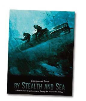 BY STEALTH AND SEA: COMPANION BOOK