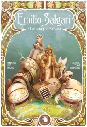 EMILIO SALGARI E L'ACQUA PORTENTOSA