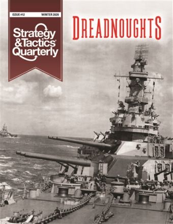 S&T QUARTERLY 12: DREADNOUGHTS