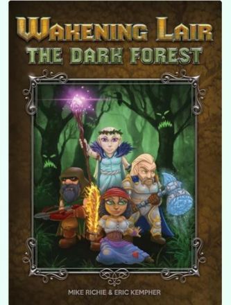 WAKENING LAIR: THE DARK FOREST