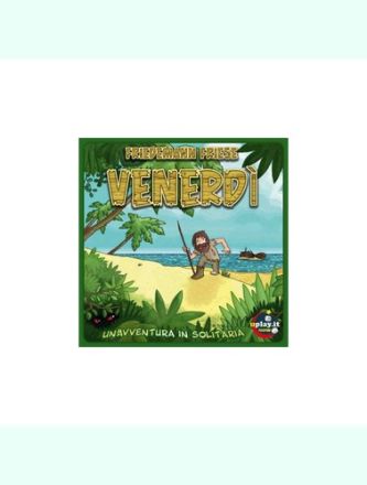 VENERDI' - UN'AVVENTURA IN SOLITARIA