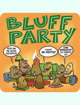 BLUFF PARTY