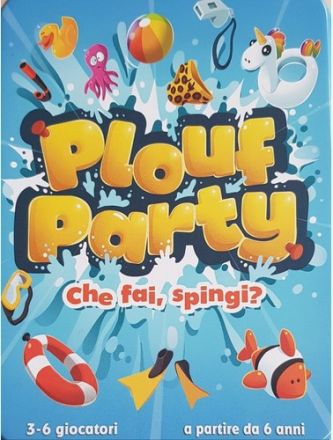 PLOUF PARTY