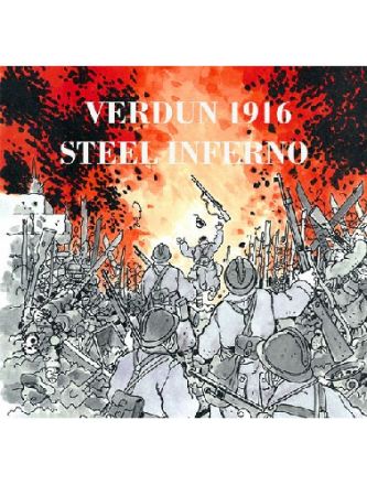 Verdun 1916 - steel inferno