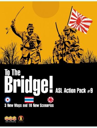 TO THE BRIDGE (ASL ACTION PACK 9)