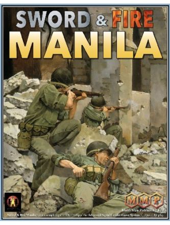 SWORD AND FIRE: MANILA