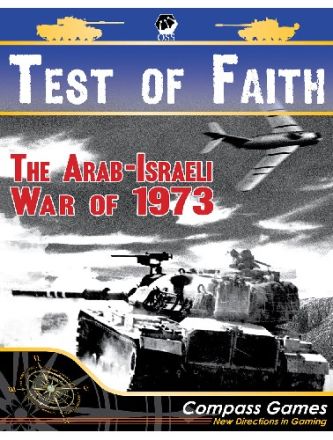 TEST OF FAITH: The Arab-Israeli War of 1973