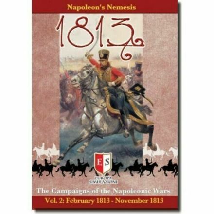 1813 NAPOLEON'S NEMESIS