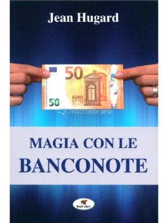 MAGIA CON LE BANCONOTE