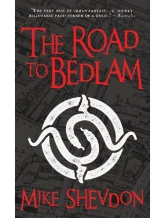 THE ROAD TO BEDLAM
