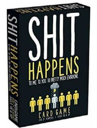 SHIT HAPPENS - IL GIOCO DELLA SFIGA