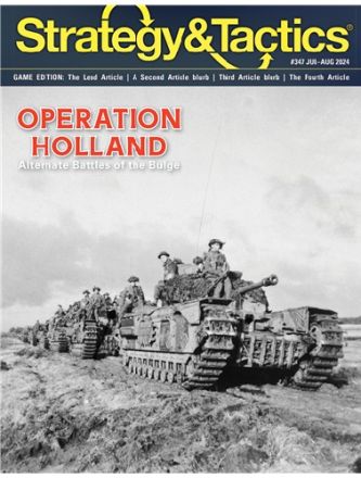 S&T 347: OPERATION HOLLAND