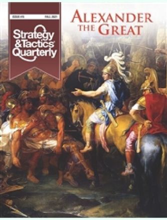 S&T QUARTERLY 15: ALEXANDER THE GREAT