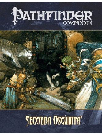 PATHFINDER COMPANION - SECONDA OSCURITA'
