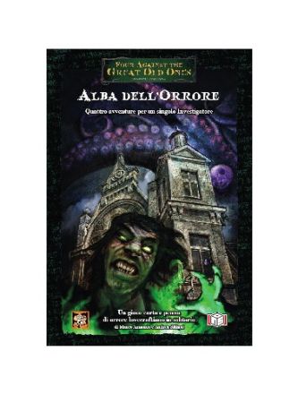 4AD - FOUR AGAINST THE GREAT OLD ONES - ALBA DELL'ORRORE