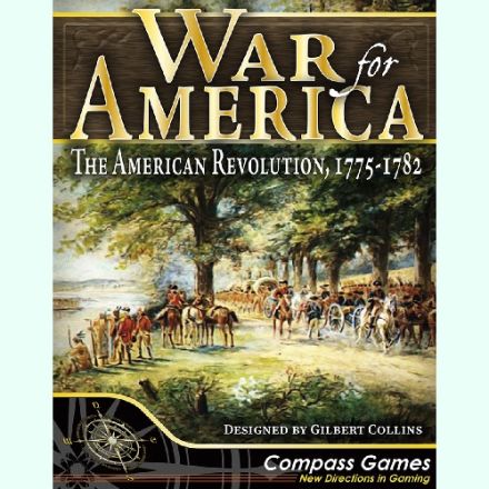 WAR FOR AMERICA: THE AMERICANREVOLUTION 1775 - 1782