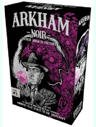 ARKHAM NOIR #3: INFINITI ABISSI DI OSCURITA'