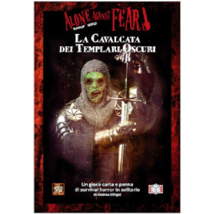 4AD - ALONE AGAINST FEAR - LA CAVALCATA DEI TEMPLARI OSCURI