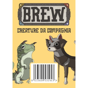 BREW - CREATURE DA COMPAGNIA