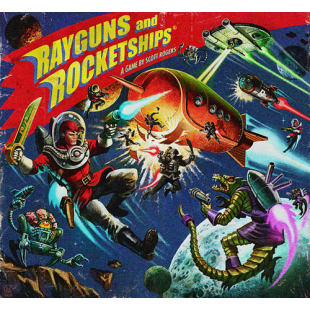 RAYGUNS AND ROCKETSHIPS
