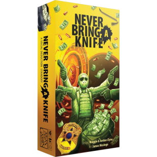NEVER BRING A KNIFE