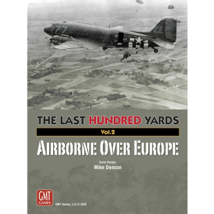 The last hundred yards vol.2 AIRBORNE OVER EUROPE