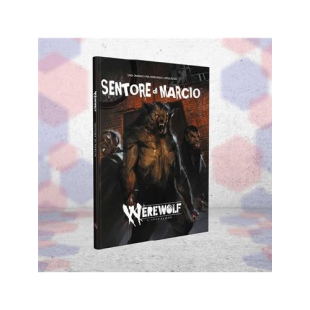 Werewolf: L'Apocalisse - Sentore di Marcio