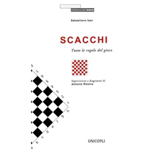 SCACCHI - TUTTE LE REGOLE DEL GIOCO