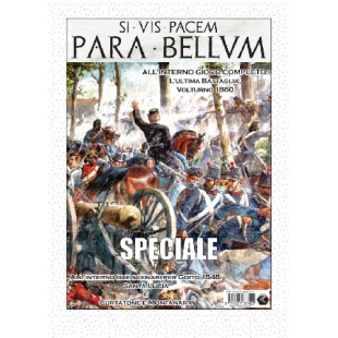 PARA BELLUM SPECIALE 3: Goito 1848: santa lucia e curtatone e montanara