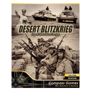 DESERT BLITZKRIEG: ROMMEL'S NORTH AFRICAN CAMPAIGN