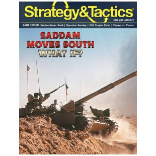 S&T 339: SADDAM MOVES SOUTH (WHAT IF?)