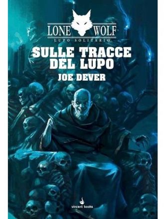 LUPO SOLITARIO 25 - SULLE TRACCE DEL LUPO