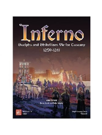 INFERNO: GUELPHS AND GHIBELLINES VIE FOR TUSCANY 1259-1261