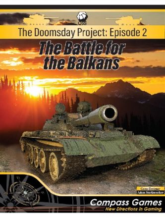 DOOMSDAY PROJECT: EP. 2, THE BATTLE FOR THE BALKANS