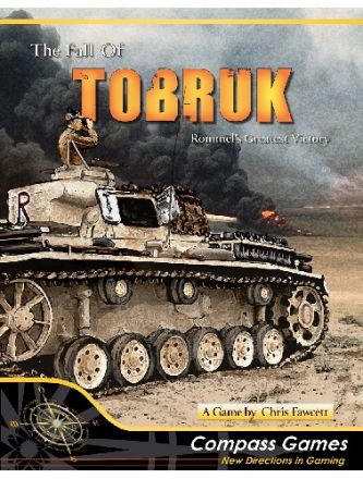 THE FALL OF TOBRUK: ROMMEL'S GREATEST VICTORY