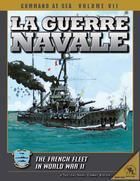 LA GUERRE NAVALE: FRENCH FLEET IN WWII