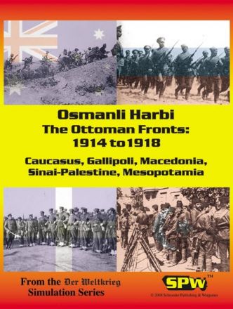 OSMANLI HARBI: OTTOMAN FRONTS 1914-18