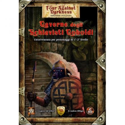 4AD – CAVERNE DEGLI SCHIAVISTI COBOLDI