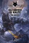 LUPO SOLITARIO 3 - GLI ABISSI DI KALTE