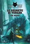 LUPO SOLITARIO 10 LE SEGRETE DI TORGAR